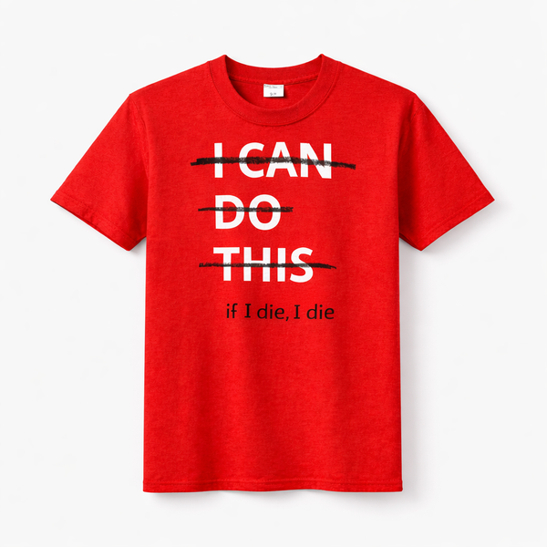 I CAN DO THIS – Crossed Out Tee (Red)